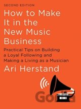 How To Make It in the New Music Business