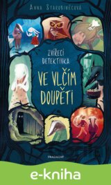 Zvířecí detektivka – Ve vlčím doupěti