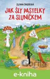 Jak šly pastelky za sluníčkem