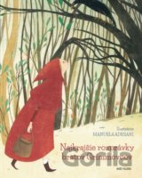 Nakrajšie rozprávky bratov Grimmovcov