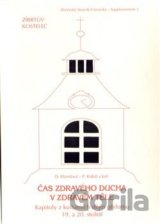 Čas zdravého ducha v zdravém těle