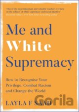 Me and White Supremacy