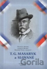 T. G. Masaryk a Slované