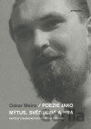 Poezie jako mýtus, svědectví a hra