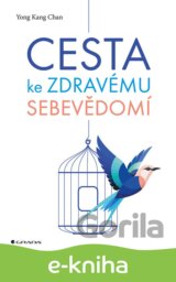 Cesta ke zdravému sebevědomí