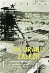 Na uranu záleží!