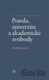 Pravda, univerzita a akademické svobody