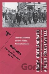 Úřady oberlandrátů v systému okupační správy Protektorátu Čechy a Morava a jejich představitelé