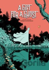 A Gift for a Ghost