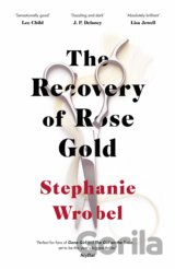 The Recovery of Rose Gold