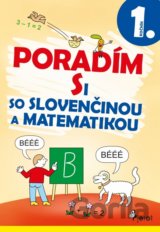 Poradím si so slovenčinou a matematikou 1. trieda