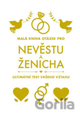 Malá kniha otázek pro nevěstu a ženicha
