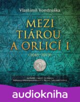 Mezi tiárou a orlicí I.