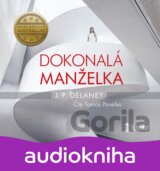 Dokonalá manželka (audiokniha)