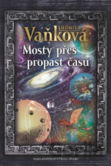 Mosty přes propast času