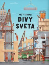 Ako sa stavali divy sveta