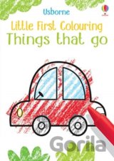 Little First Colouring Things That Go