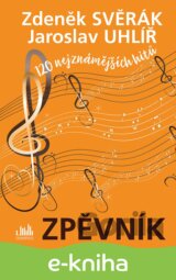 Zpěvník - Zdeněk Svěrák a Jaroslav Uhlíř