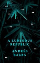 A Luminous Republic