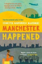 Manchester Happened