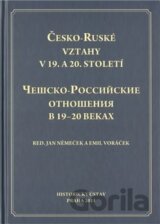 Česko-Ruské vztahy v 19. a 20. století