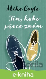 Ten, koho přece znám