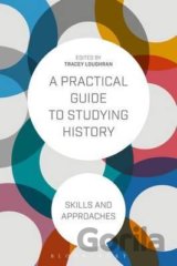 A Practical Guide to Studying History