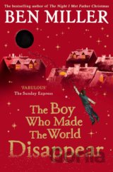 Boy Who Made the World Disappear