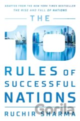 The 10 Rules of Successful Nations
