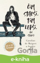 Čím starší, tím lepší, ale starší