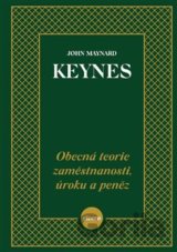 Obecná teorie zaměstnanosti, úroku a peněz