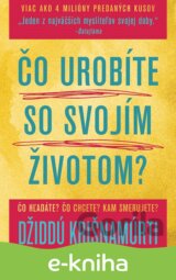 Čo urobíte so svojím životom?