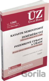 ÚZ 1365 Katastr nemovitostí, Zeměměřictví, Pozemkové úpravy a úřady