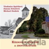 Křenovice ztracené a znovuobjevené