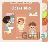 Lidské tělo - Moje knížka s pohyblivými prvky