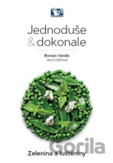Zelenina a luštěniny - Jednoduše & dokonale