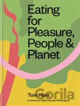 Eating for Pleasure, People & Planet
