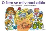 O čem se mi v noci zdálo