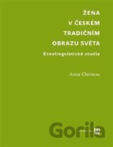 Žena v českém tradičním obrazu světa