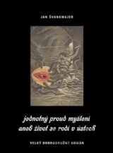 Jednotný proud myšlení aneb život se rodí v ústech
