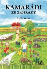 Kamarádi ze zahrady