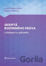 Skriptá rodinného práva s otázkami a s príkladmi
