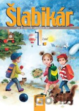 Šlabikár pre 1. ročník základných škôl (1. časť)