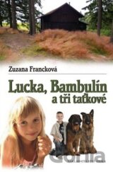 Lucka, Bambulín a tři taťkové