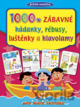 1000x zábavné hádanky, rébusy, luštěnky a hlavolamy