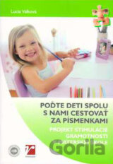 Poďte deti spolu s nami cestovať za písmenkami