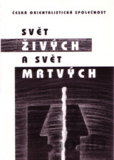 Svět živých a svět mrtvých
