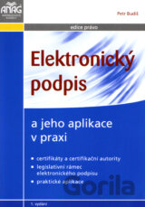 Elektronický podpis a jeho aplikace v praxi