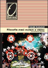 Filosofie mezi mýtem a vědou