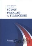Súdny preklad a tlmočenie